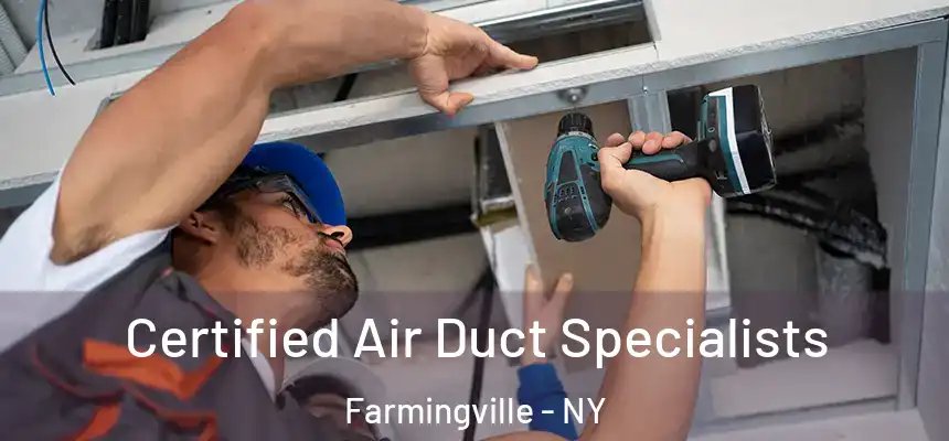  Certified Air Duct Specialists Farmingville - NY