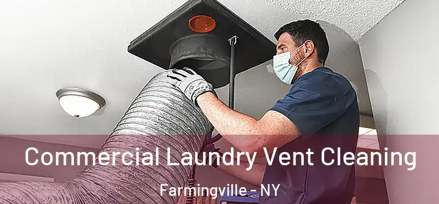  Commercial Laundry Vent Cleaning Farmingville - NY